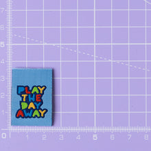 Load image into Gallery viewer, 'PLAY THE DAY AWAY' Pack of 6 sewing labels