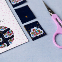 Load image into Gallery viewer, 'YOU DESERVE TO DREAM' Pack of 6 sewing labels