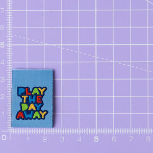 'PLAY THE DAY AWAY' Pack of 6 sewing labels